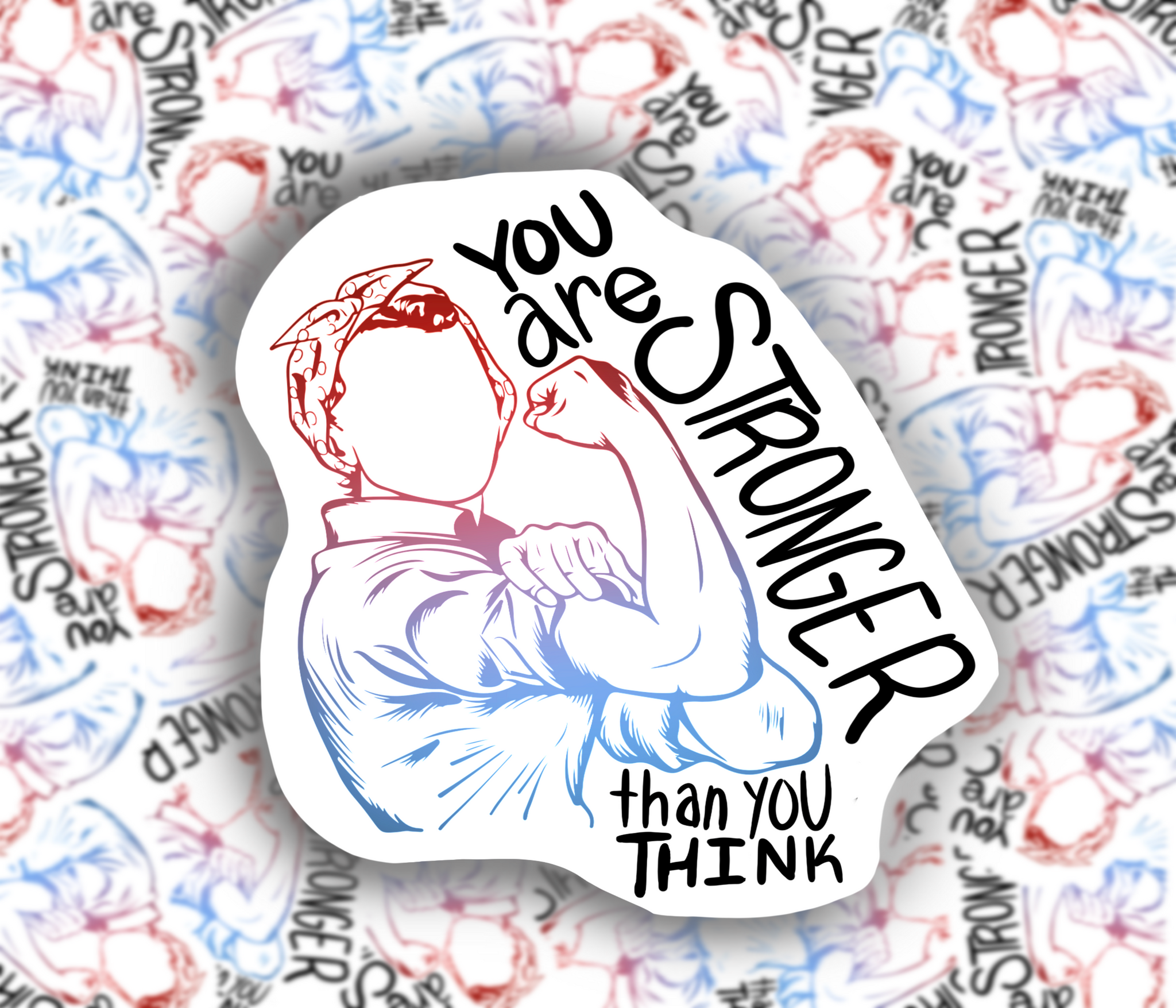 Stronger than You think